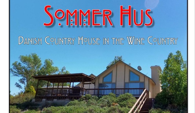 Sommer Hus-Best value in Southern California Wine Country